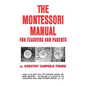 The Montessori Manual for Teachers and Parents - Hardcover