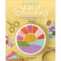 Sunny Stitches: Sweet & Simple Embroidery Projects for Absolute Beginners - Hardcover