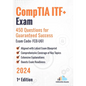 CompTIA ITF+ Exam: 450 Questions for Guaranteed Success Exam Code: FC0-U61: 1st Edition - 2024 - Paperback