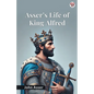 Asser s Life Of King Alfred - Paperback