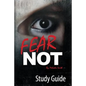 Fear Not: Official Study Guide - Paperback