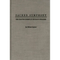 Sacred Symphony: The Chanted Sermon of the Black Preacher - Hardcover