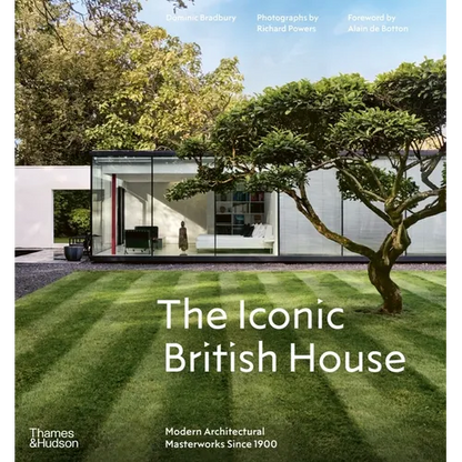 The Iconic British House: Modern Architectural Masterworks Since 1900 - Hardcover
