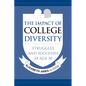 The Impact of College Diversity: Struggles and Successes at Age 30 - Paperback
