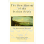 The New History Of The Italian South: The Mezzogiorno Revisited - Paperback