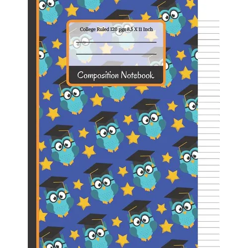 Composition Notebook: Owls & Stars College Ruled Notebook for Boys, Kids, School, Students and Teachers - Paperback