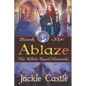 Ablaze: Book Six - Paperback