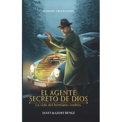 El Agente Secreto de Dios: La Vida del Hermano Andr - Paperback