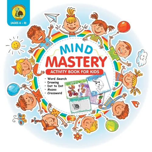 Mind Mastery: Activity Book for Kids Ages 6-8 With Word Search, Find the Differences, Dot to Dot, Crossword and More! [Full Color / 8.5x8.5"] - Paperback