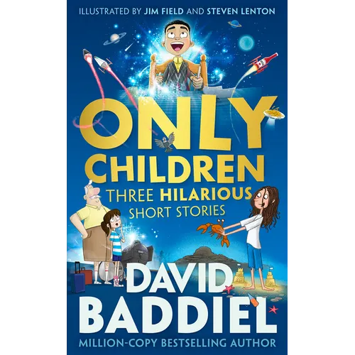Only Children: Three Hilarious Short Stories - Paperback