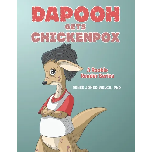 Dapooh Gets Chickenpox: A Rookie Reader Series - Paperback