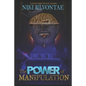 The Power of Manipulation - Paperback
