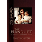 The Banquet: My Grandma's Memories of China - Paperback