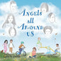 Angels All Around Us - Paperback