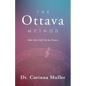 The Ottava Method, Take Your Life Up An Octave - Paperback