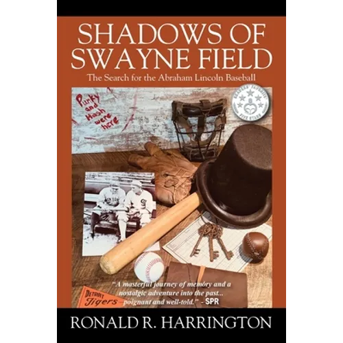Shadows of Swayne Field: The Search for the Abraham Lincoln Baseball - Paperback