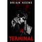 Terminal: Author's Preferred Edition - Paperback