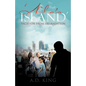 'Nola's Island': Vacation from Degradation - Paperback
