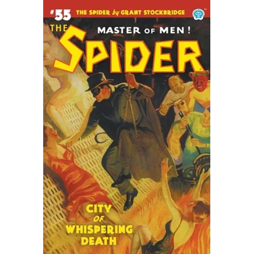 The Spider #55: City of Whispering Death - Paperback