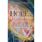 Hope For Secondhand Suffering: Tools For The Heart When You Can't Fix Your Loved One's Pain - Hardcover