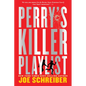 Perry's Killer Playlist - Paperback