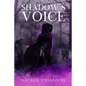 Shadow's Voice - Paperback