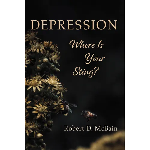 Depression, Where Is Your Sting? - Paperback