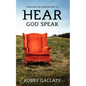 Creating an Atmosphere to HEAR God Speak - Paperback