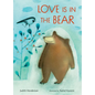 Love Is in the Bear - Hardcover