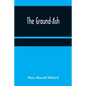 The Ground-Ash - Paperback