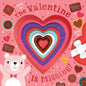 The Valentine Is Missing! Board Book with Cut-Out Reveals - Board Book
