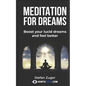 Meditation For Beginners: How To Meditate If You've Never Done It Before - Paperback