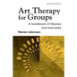Art Therapy for Groups: A Handbook of Themes and Exercises - Paperback