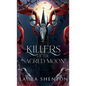 Killers of the Sacred Moon - Paperback
