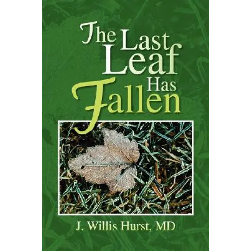 The Last Leaf Has Fallen - Hardcover