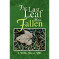 The Last Leaf Has Fallen - Hardcover