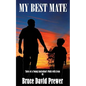 My Best Mate: Tales of a Young Australian's Walk with Jesus - Paperback