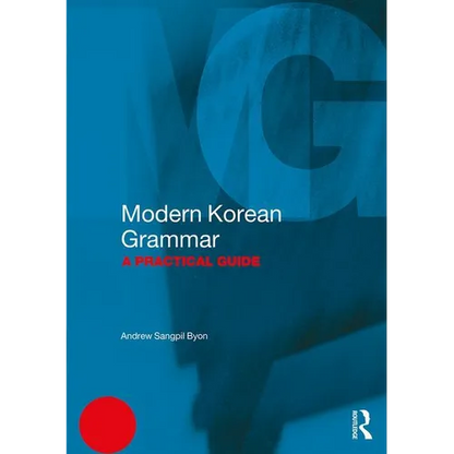 Modern Korean Grammar: A Practical Guide - Paperback