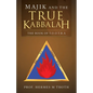 Majik and the True Kabbalah: The Book of T.O.O.T.R.A - Paperback