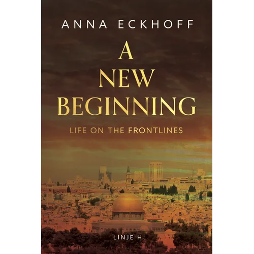 A New Beginning: Life on the Frontlines - Paperback