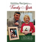Holiday Recipes for a Family Affair - Paperback