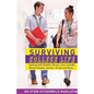 Surviving College Life: Dealing with Studies, Stress, Love, Suicide, Mental Health, Alcohol, Drugs and More - Paperback