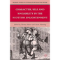 Character, Self, and Sociability in the Scottish Enlightenment - Hardcover