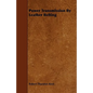 Power Transmission By Leather Belting - Paperback