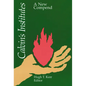 Calvin's Institutes: A New Compend - Paperback