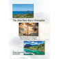 The Also Ran: But a Champion: The Travels of a Kayak: From Carriacou to Oahu - Hardcover