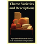 Cheese Varieties and Descriptions - Paperback