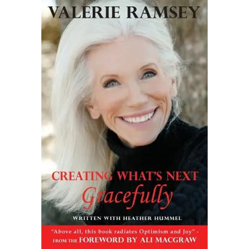 Creating What's Next: Gracefully - Paperback