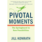 Pivotal Moments - Paperback