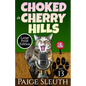 Choked in Cherry Hills - Paperback